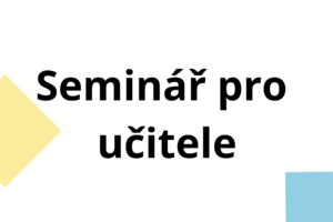 Přečtete si více ze článku Seminář pro učitele